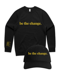 Image 1 of Be the Change Sweatshirt + Hat Bundle