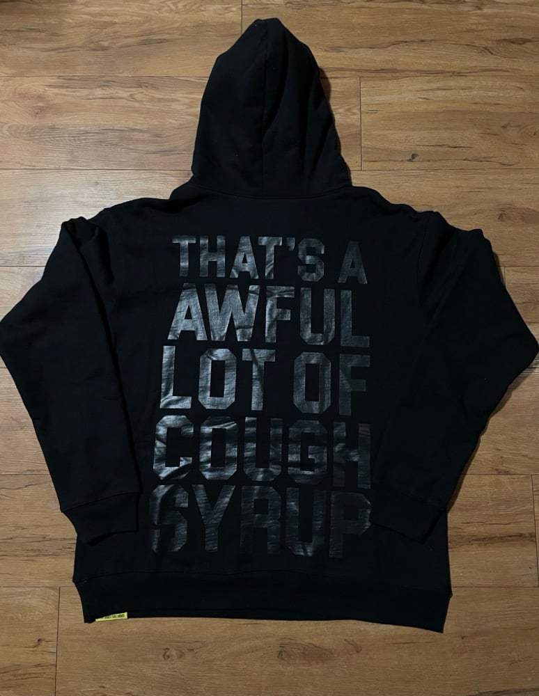 Image of Cough Sryup Hoodie