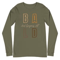 Image 5 of BALD/ GORGEOUS AF Unisex Long Sleeve Tee