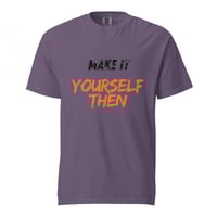 Image 3 of Make it yourself heavyweight t-shirt