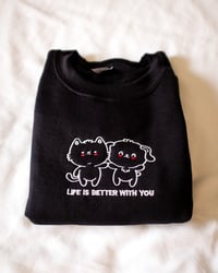 Image 1 of Life Is Better With You