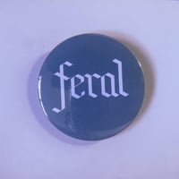 Image 1 of Feral 2 inch Button Pin