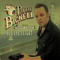Paulie Bignell – Red Eye Flight