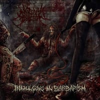 Vaginal addiction-indulging in barbarism cd