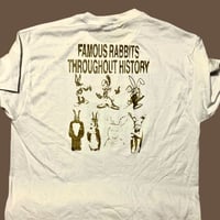 Famous Rabbits Throughout History Tee