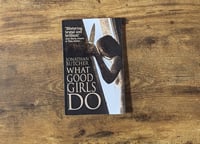 What Good Girls Do signed paperback