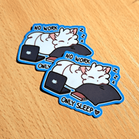 Image 2 of "No Work, Only Sleep ♥" 2 Inch Sticker