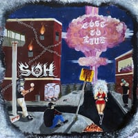 S.O.H. - COST TO LIVE LP