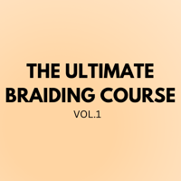 THE ULTIMATE BRAIDING COURSE