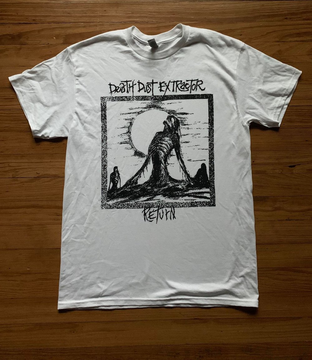 Death Dust Extractor - Return Shirt