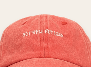 Image of Cap "BUY WELL BUY LESS" by F.aR.