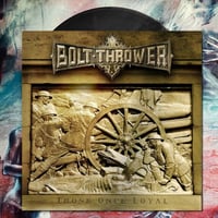 Bolt Thrower “Those Once Loyal” LP