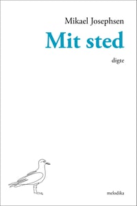 Mikael Josephsen: 'Mit sted'