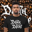 Death Before Decaf Unisex Tee - Version 1