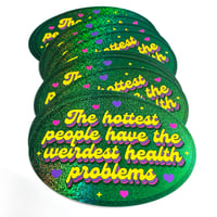 Image 2 of Hottest People Health Problems Glitter Sticker