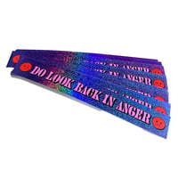 Image 2 of Do Look Back In Anger Glitter Sticker