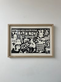 Image 3 of 'Treaty Now' A2 sized *limited edition* print