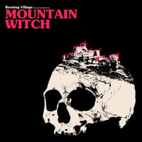 MOUNTAIN WITCH - Burning Village LP 