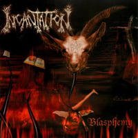 Image 1 of INCANTATION - Blasphemy LP 