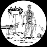 MORTICIAN - Brutally Mutilated LP 