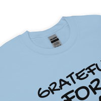 Image 8 of Grateful for Today Sweatshirt