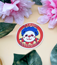Image 2 of 'Clown Behavior' Sticker