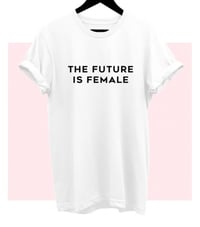 Image 4 of The Future Is Female 