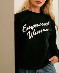 Image 1 of Empowered Women Sweatshirt 