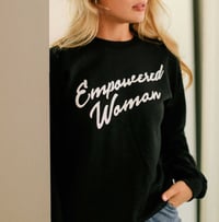 Image 3 of Empowered Women Sweatshirt 