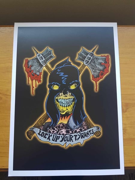 Image of LOCK UP YOUR TYRANTS (PRINT)
