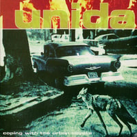 UNIDA - Coping With The Urban Coyote 2xLP 