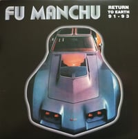 Image 1 of FU MANCHU - Return To Earth 91-93 LP 