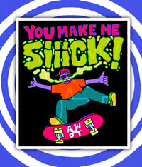 Image 3 of You Make Me Siiick! T-Shirt