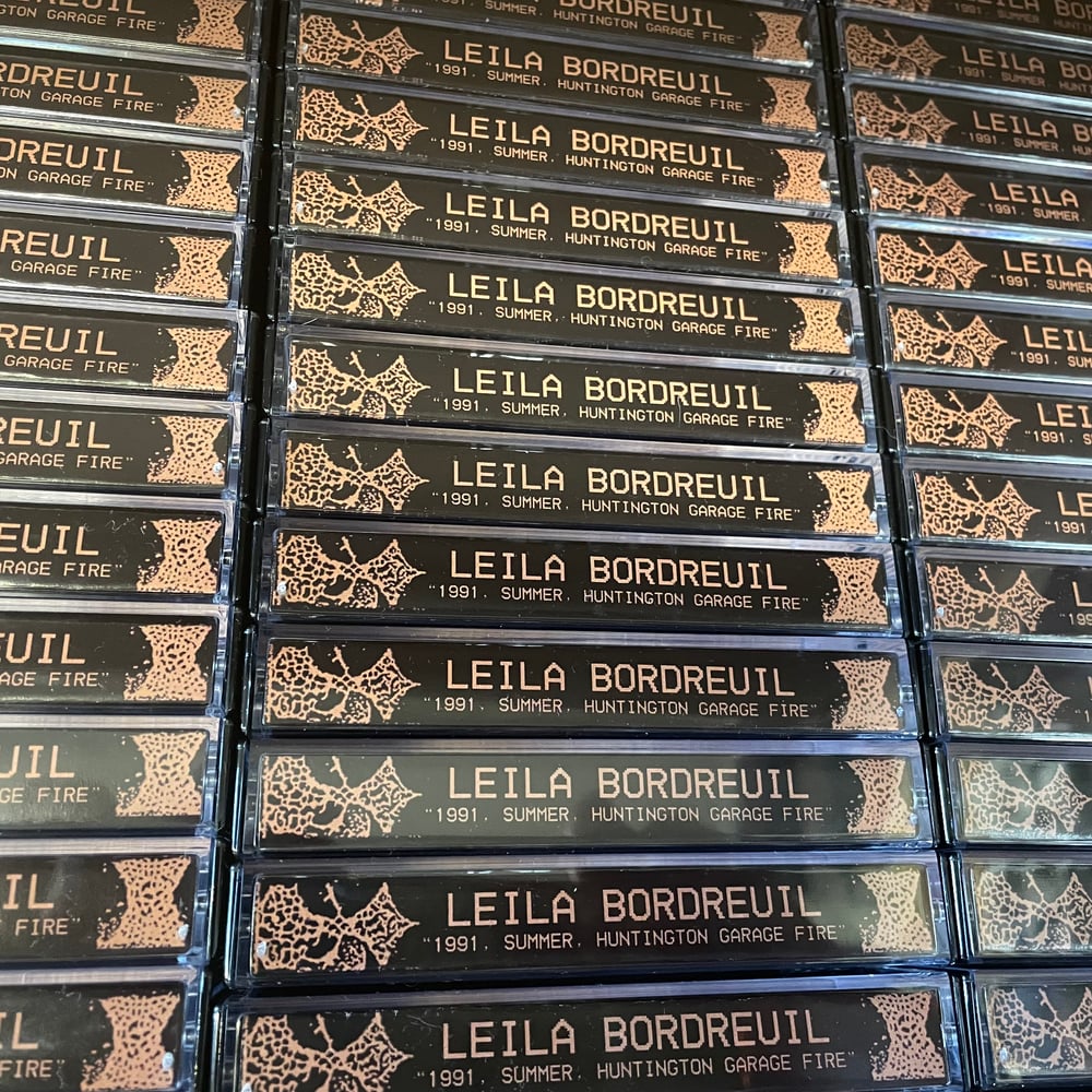 Leila Bordreuil - 1991, Summer, Huntington Garage Fire C-60 CASSETTE