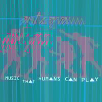 Autogramm "Music That Humans Can Play" LP (blue vinyl)
