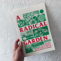 Image 1 of A Radical Garden A4 zine