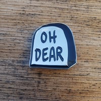 Oh Dear Enamel Pin