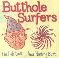 Image 1 of Butthole Surfers "The Hole Truth... And Nothing Butt!" (green vinyl)