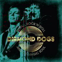 Diamond Dogs "Recall Rock'n'Roll and the Magic Soul" LP