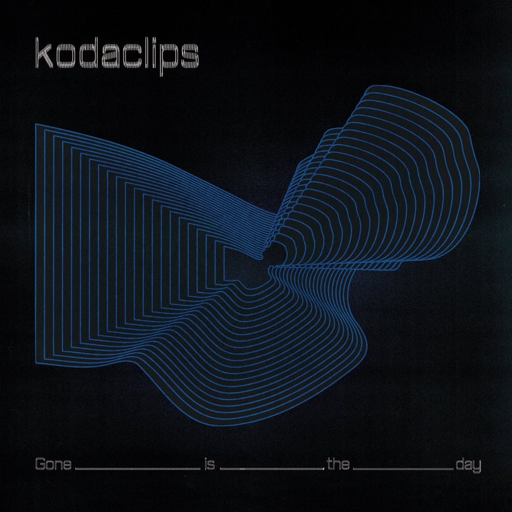 KODACLIPS - GONE IS THE DAY LP  (Sister 9  Recorddings/Black Marmalade Records /Little Cloud Record)