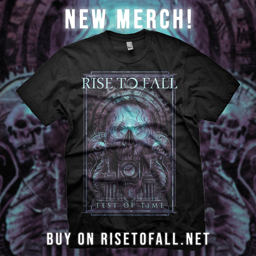 Image of NEW!! TEST OF TIME T-SHIRT