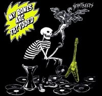 Heartbeeps "My Bones Are Tattooed" LP