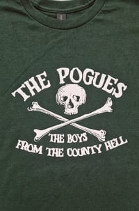 Image 3 of The Pogues "The boys From The County Hell" forest green shirts  