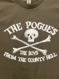 Image 3 of The Pogues - The boys From The County Hell Olive green tees