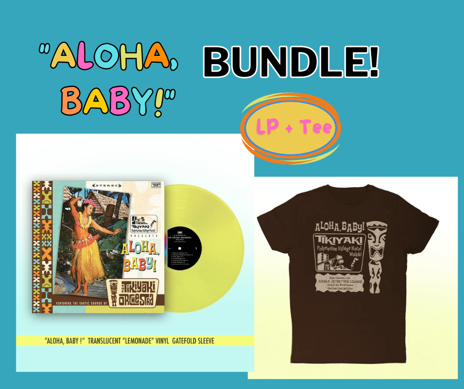 Image of Tikiyaki Orchestra - "Aloha, Baby !  Vinyl + "Polynesian Village Hotel" T-Shirt-Bundle