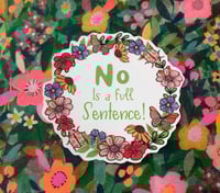 Image 1 of NO is a full sentence - large sticker.   ( free postage)