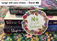 Image 2 of NO is a full sentence - large sticker.   ( free postage)