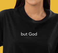 "But God" shirt