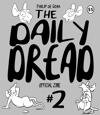 The Daily Dread - Official Zine #2