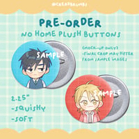 Image 2 of No Home Plush Buttons